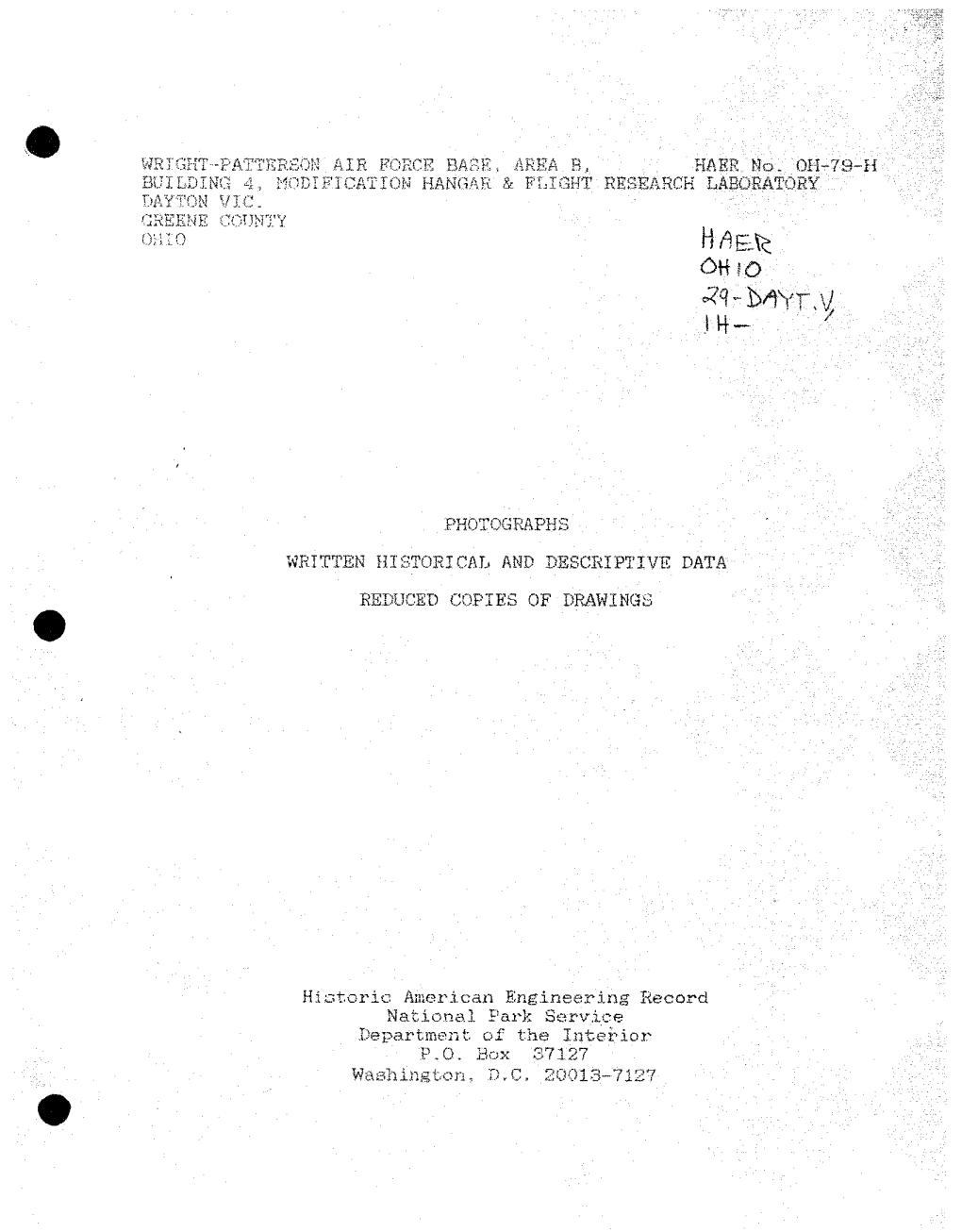 M WRIGHT-PATTERSON AIR FORCE BABE, AREA B, HAER No. 0H-79-H BUILDING 4, MODIFICATION HANGAR'& FLIGHT RESEARCH LABORATORY DAYTON VIC