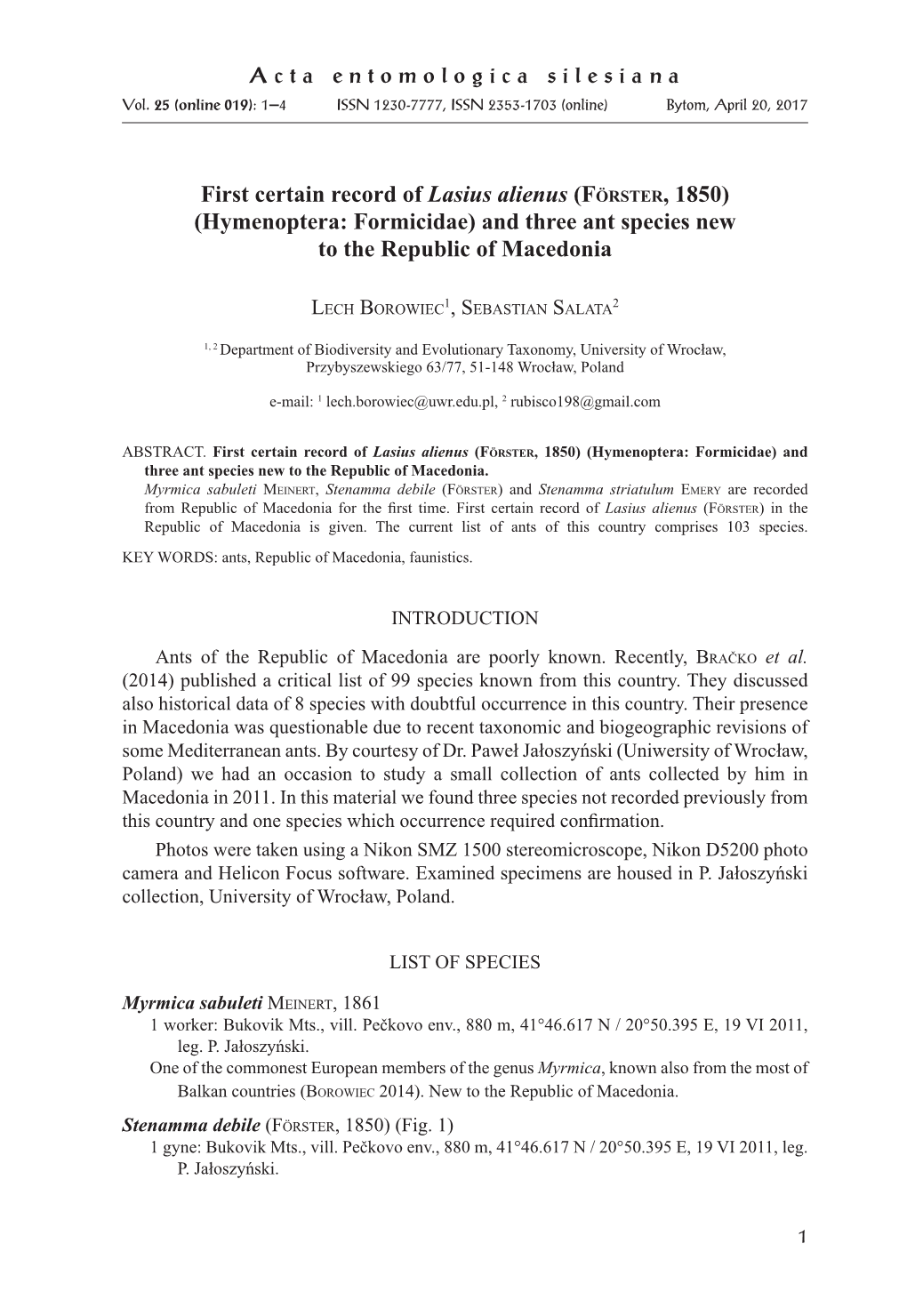 First Certain Record of Lasius Alienus (Förster, 1850) (Hymenoptera: Formicidae) and Three Ant Species New to the Republic of Macedonia