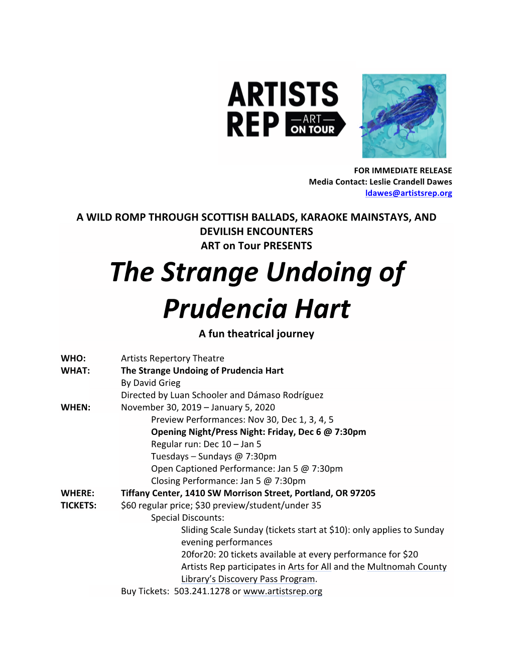 The Strange Undoing of Prudencia Hart a Fun Theatrical Journey