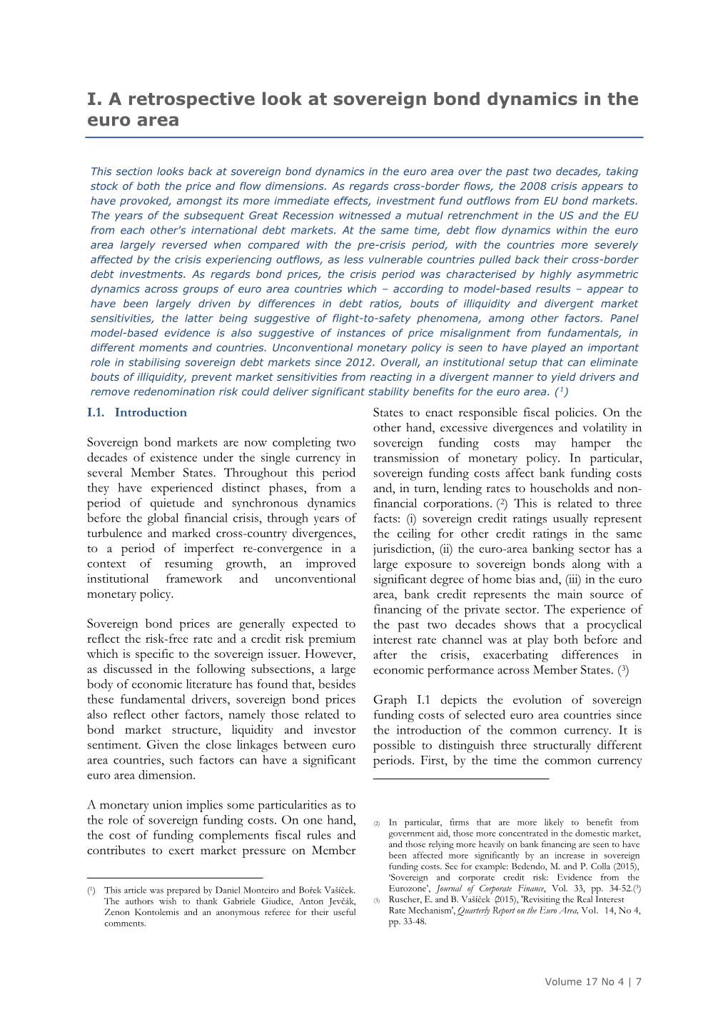 A Retrospective Look at Sovereign Bond Dynamics in the Euro Area