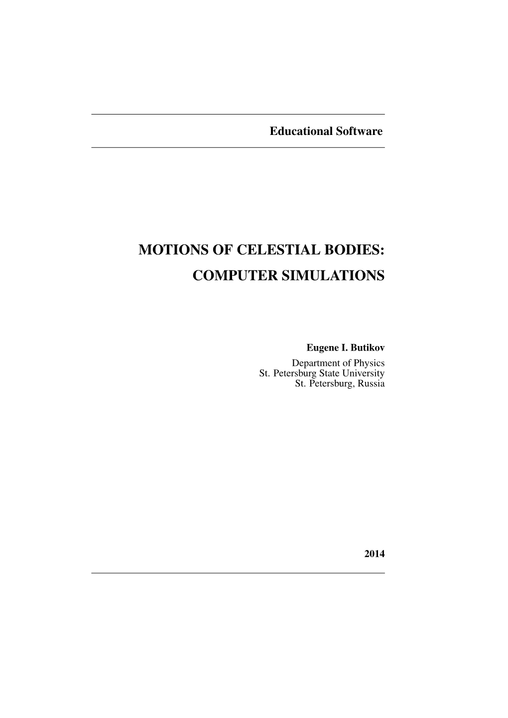 Motions of Celestial Bodies: Computer Simulations