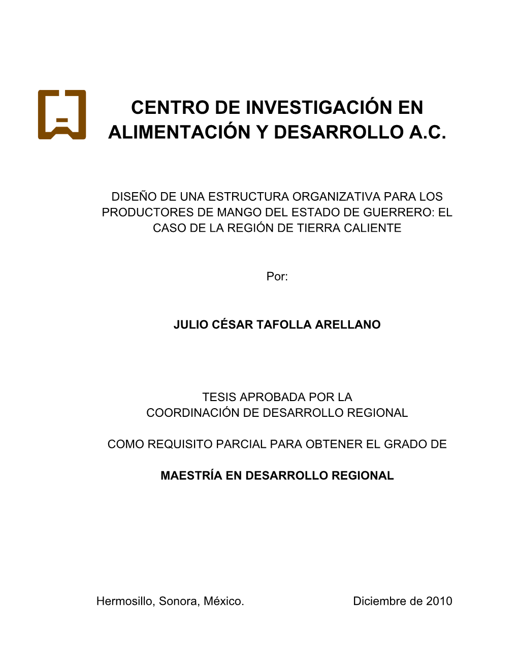 Centro De Investigación En Alimentación Y Desarrollo A.C