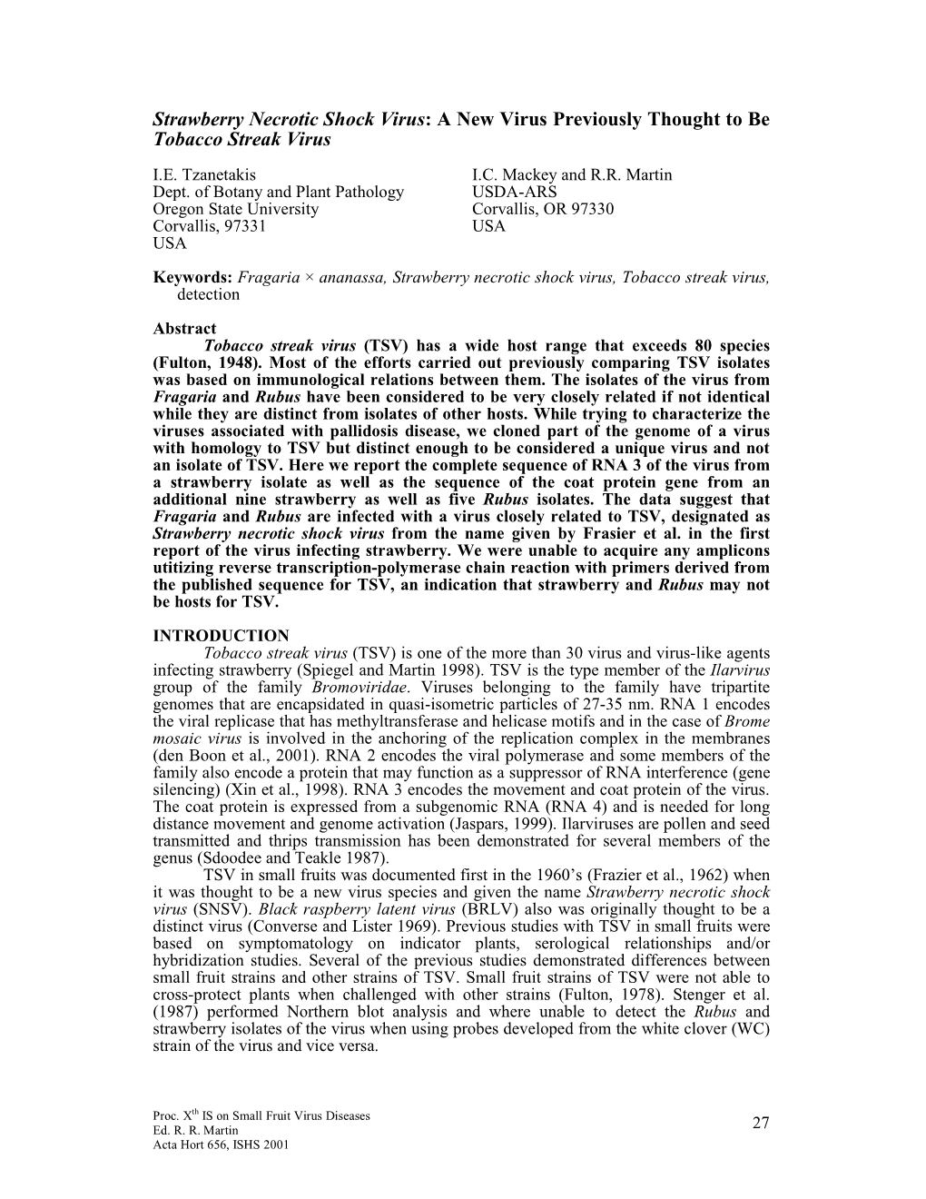 Strawberry Necrotic Shock Virus: a New Virus Previously Thought to Be Tobacco Streak Virus