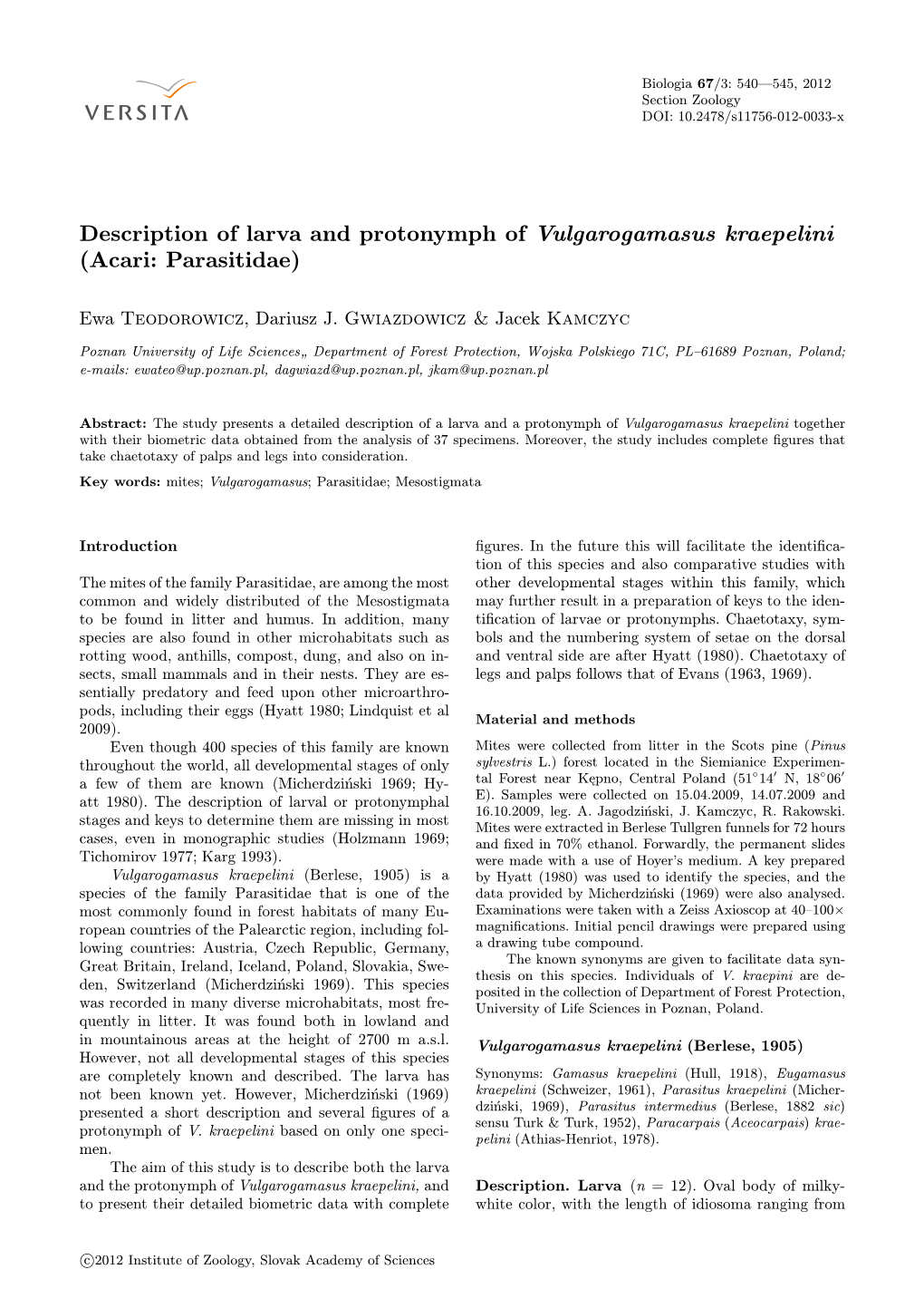 Description of Larva and Protonymph of Vulgarogamasus Kraepelini (Acari: Parasitidae)
