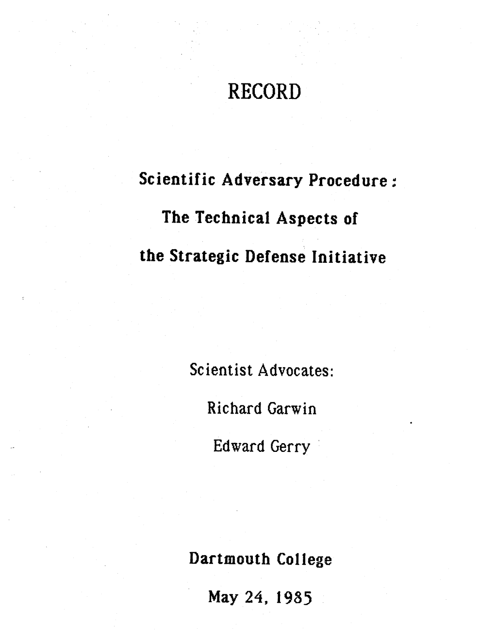 Scientific Adversary Procedure the Technical Aspects of the Strategic