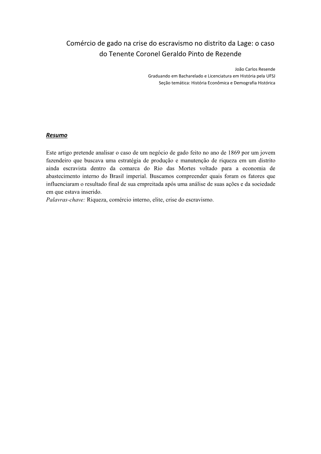 Comércio De Gado Na Crise Do Escravismo No Distrito Da Lage: O Caso Do Tenente Coronel Geraldo Pinto De Rezende