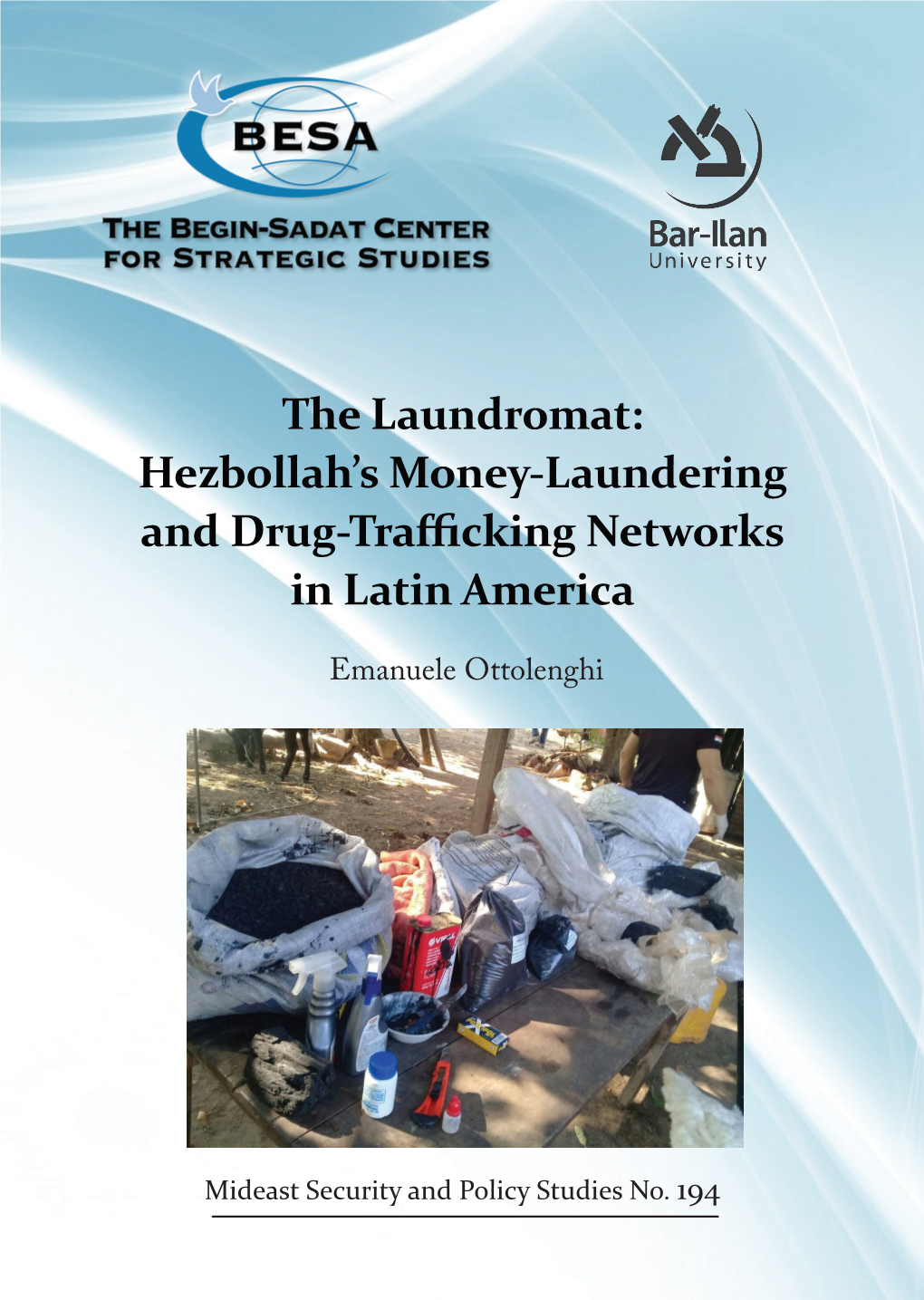 Hezbollah's Money-Laundering and Drug-Trafficking Networks in Latin