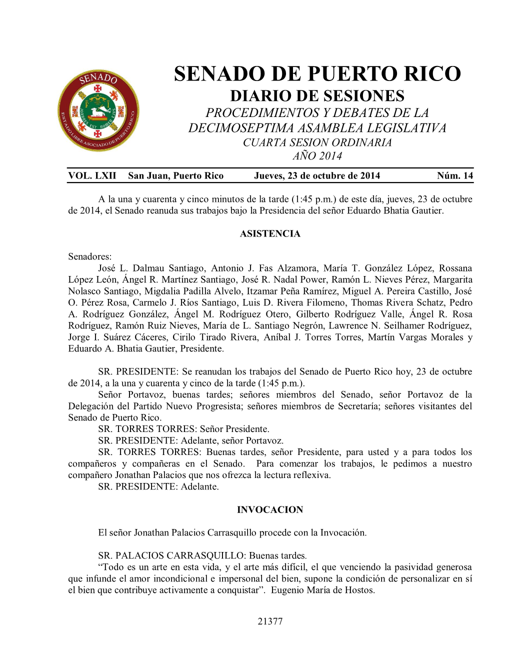 Senado De Puerto Rico Diario De Sesiones Procedimientos Y Debates De La Decimoseptima Asamblea Legislativa Cuarta Sesion Ordinaria Año 2014 Vol