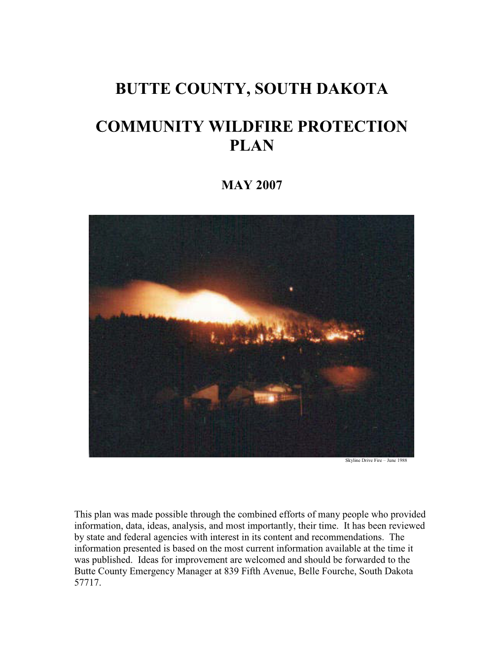 Butte County, South Dakota Community Wildfire Protection Plan (CWPP) May 2007