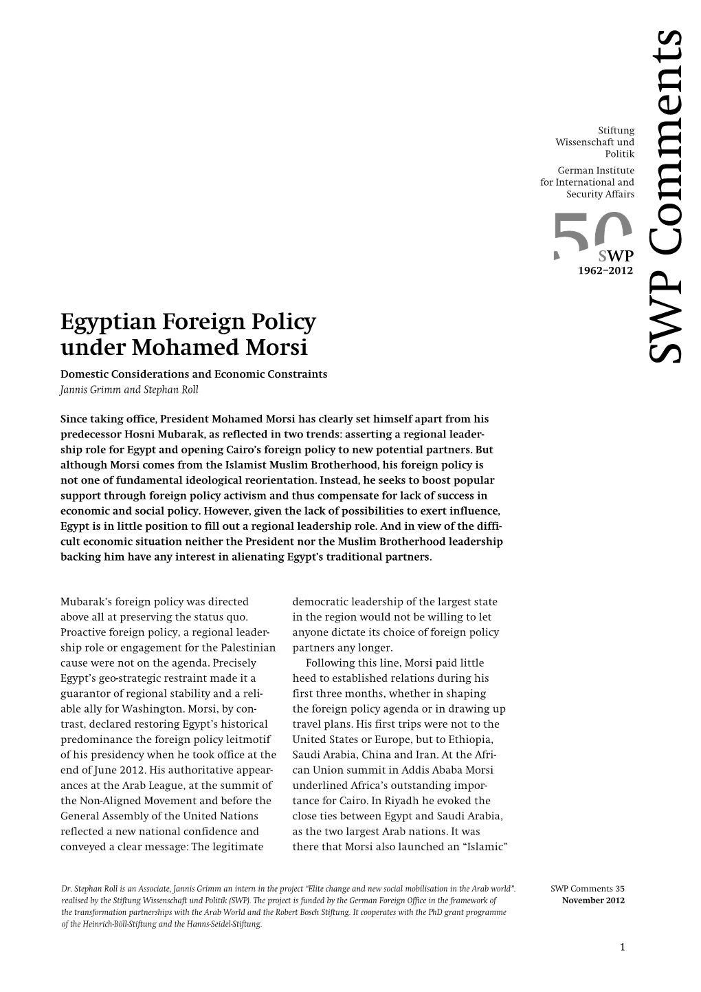 Egyptian Foreign Policy Under Mohamed Morsi WP S Domestic Considerations and Economic Constraints Jannis Grimm and Stephan Roll