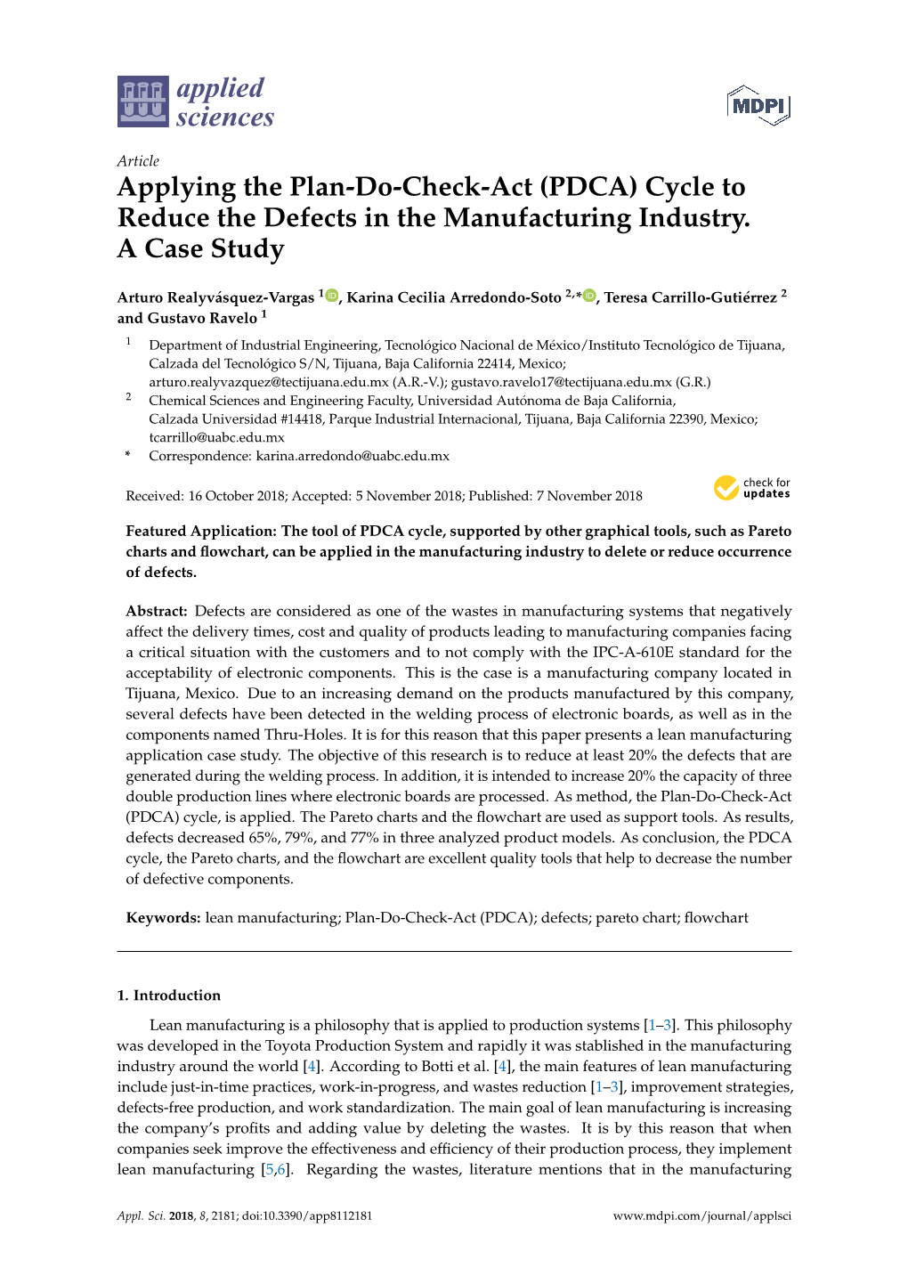 Applying the Plan-Do-Check-Act (PDCA) Cycle to Reduce the Defects in the Manufacturing Industry