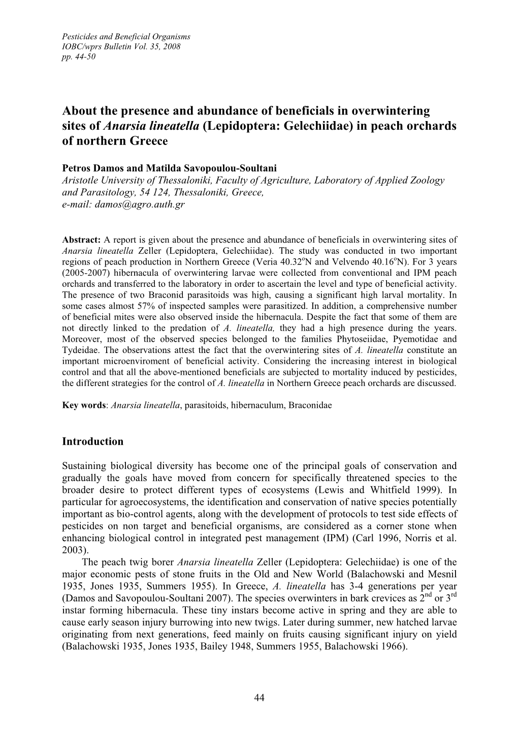 About the Presence and Abundance of Beneficials in Overwintering Sites of Anarsia Lineatella (Lepidoptera: Gelechiidae) in Peach Orchards of Northern Greece