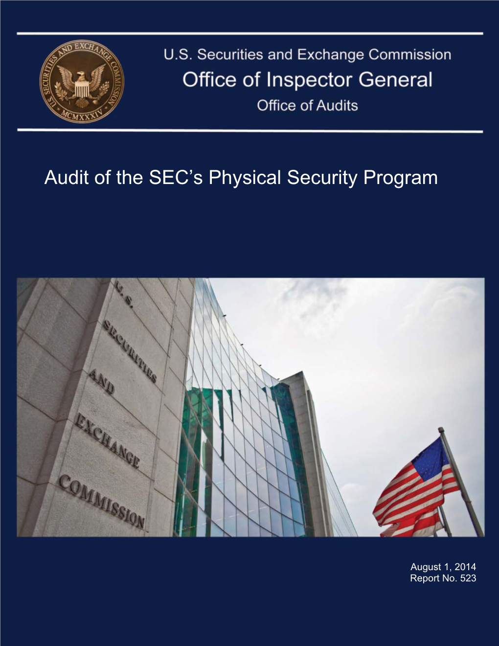 Audit of the SEC's Physical Security Program, Report No. 523