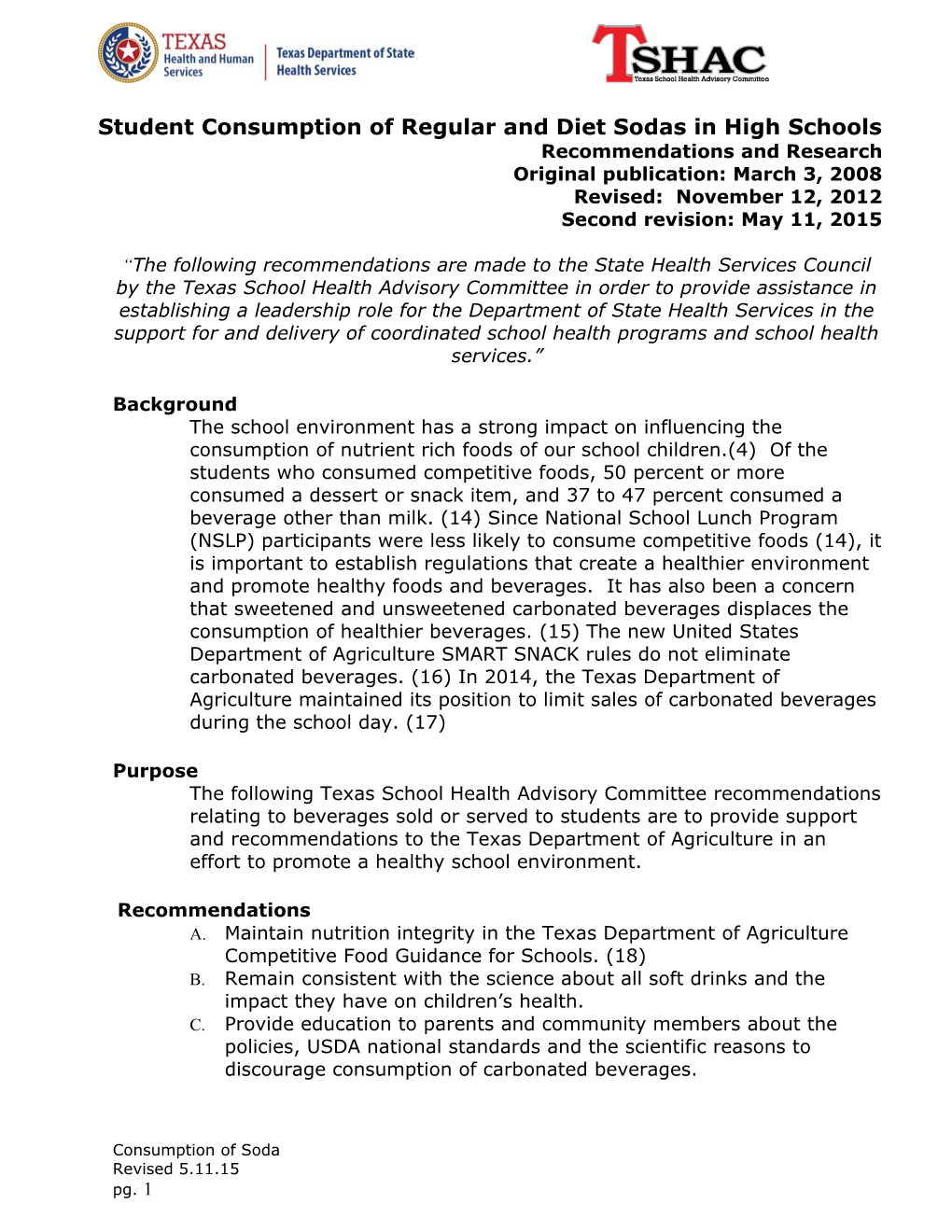 Student Consumption of Regular and Diet Sodas in High Schools Recommendations and Research