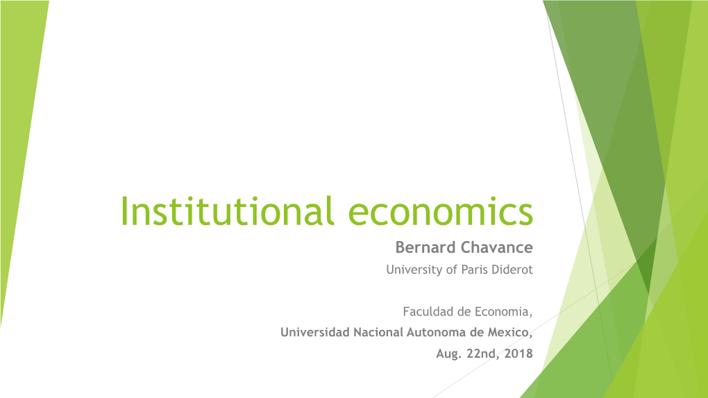 Institutional Economics Bernard Chavance University of Paris Diderot