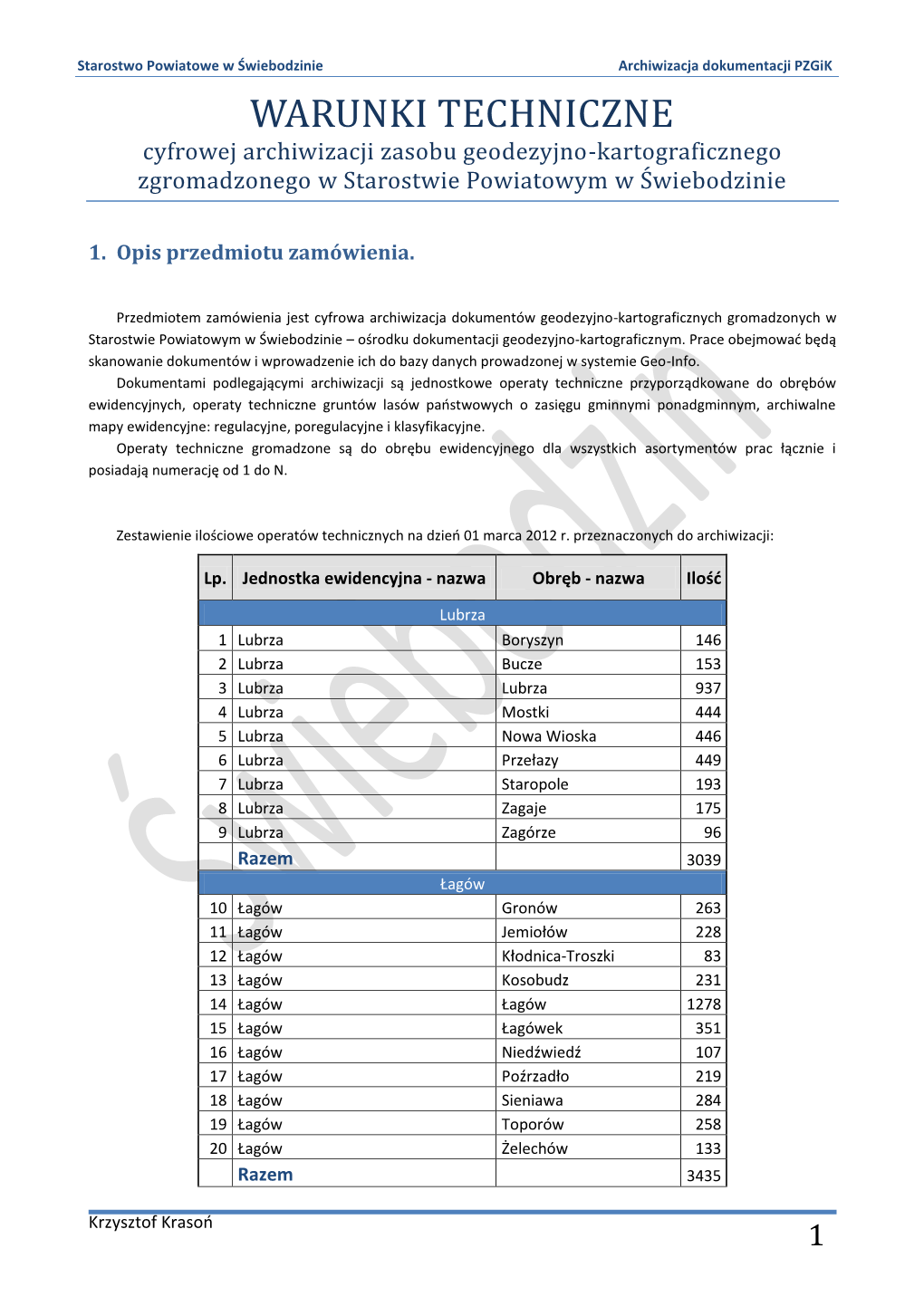 WARUNKI TECHNICZNE Cyfrowej Archiwizacji Zasobu Geodezyjno-Kartograficznego Zgromadzonego W Starostwie Powiatowym W Świebodzinie