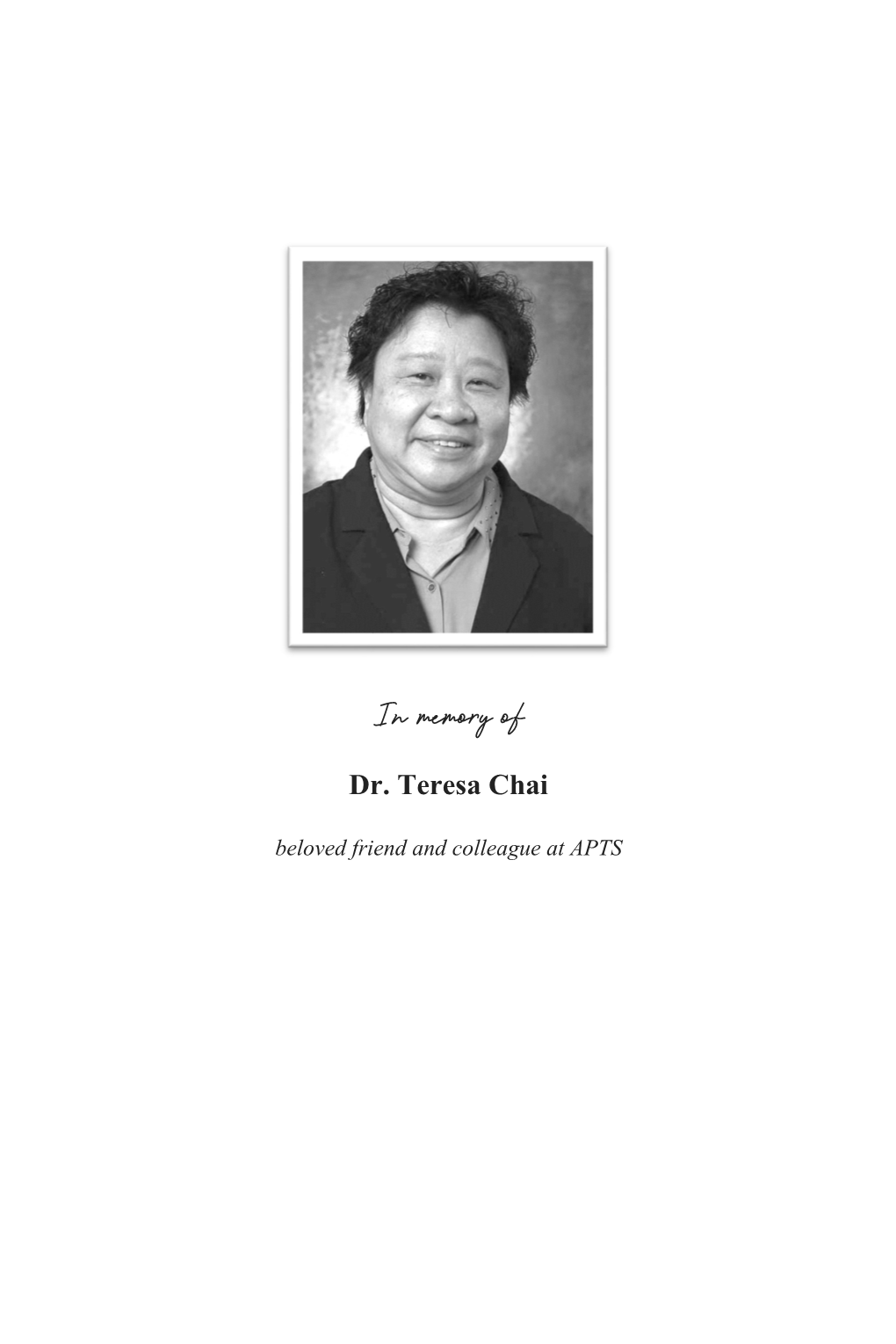 In Memory of Dr. Teresa Chai