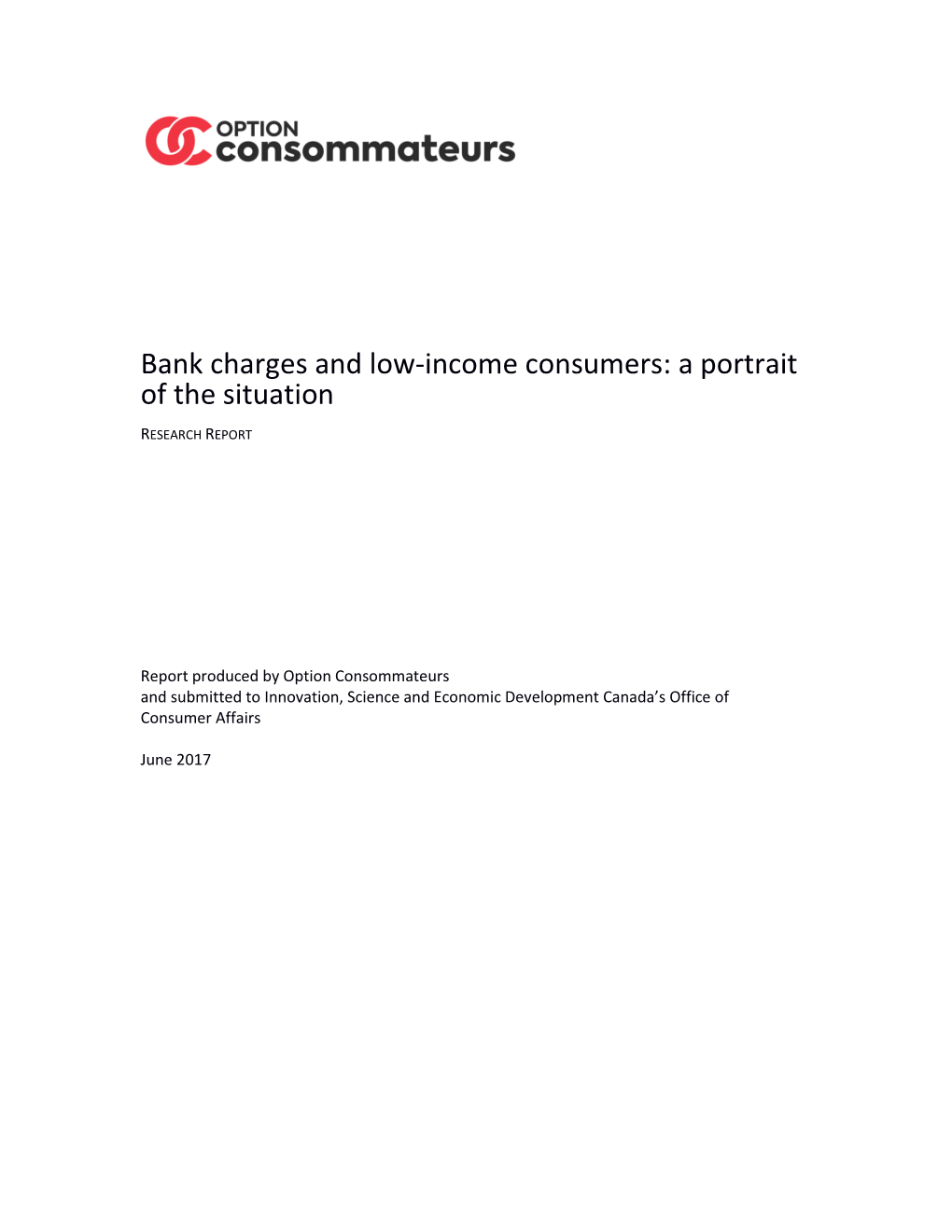 Bank Charges and Low-Income Consumers: a Portrait of the Situation