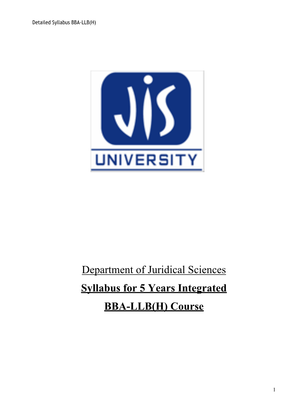 Department of Juridical Sciences Syllabus for 5 Years Integrated BBA-LLB(H) Course