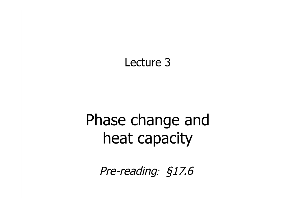 Phase Change and Heat Capacity