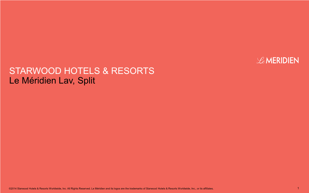 STARWOOD HOTELS & RESORTS Le Méridien Lav, Split