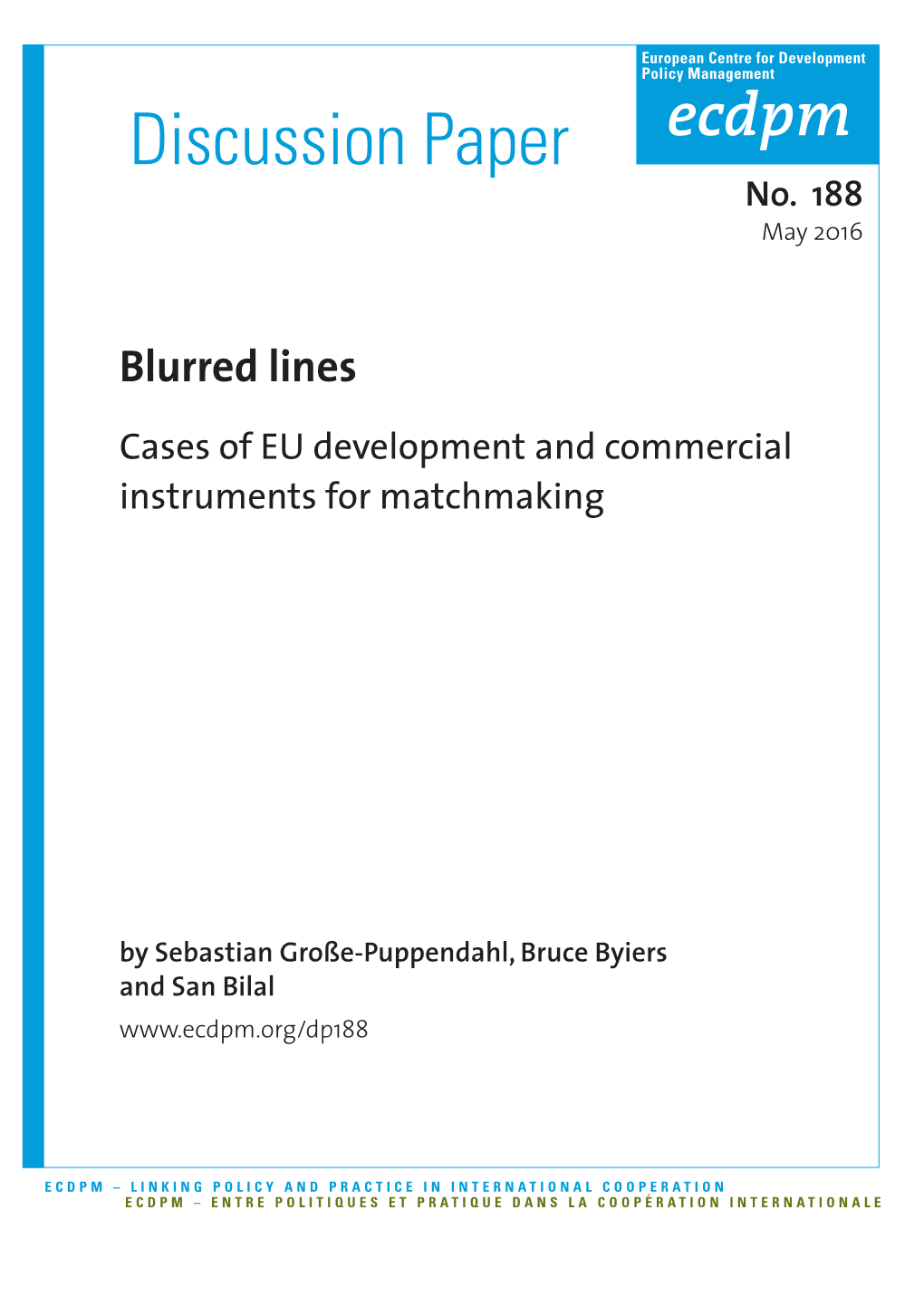 Blurred Lines Cases of EU Development and Commercial Instruments for Matchmaking