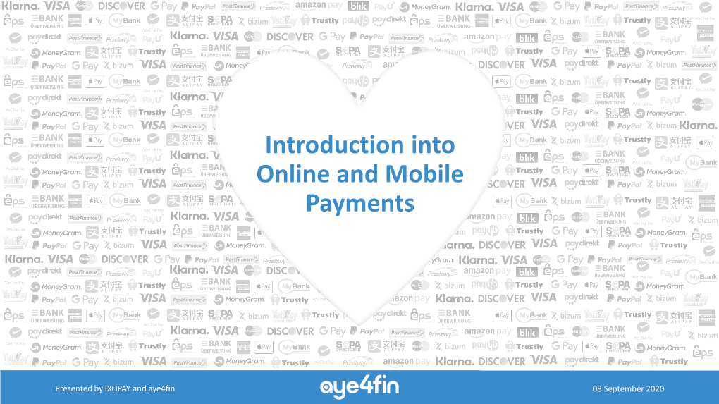 Introduction Into Online and Mobile Payments