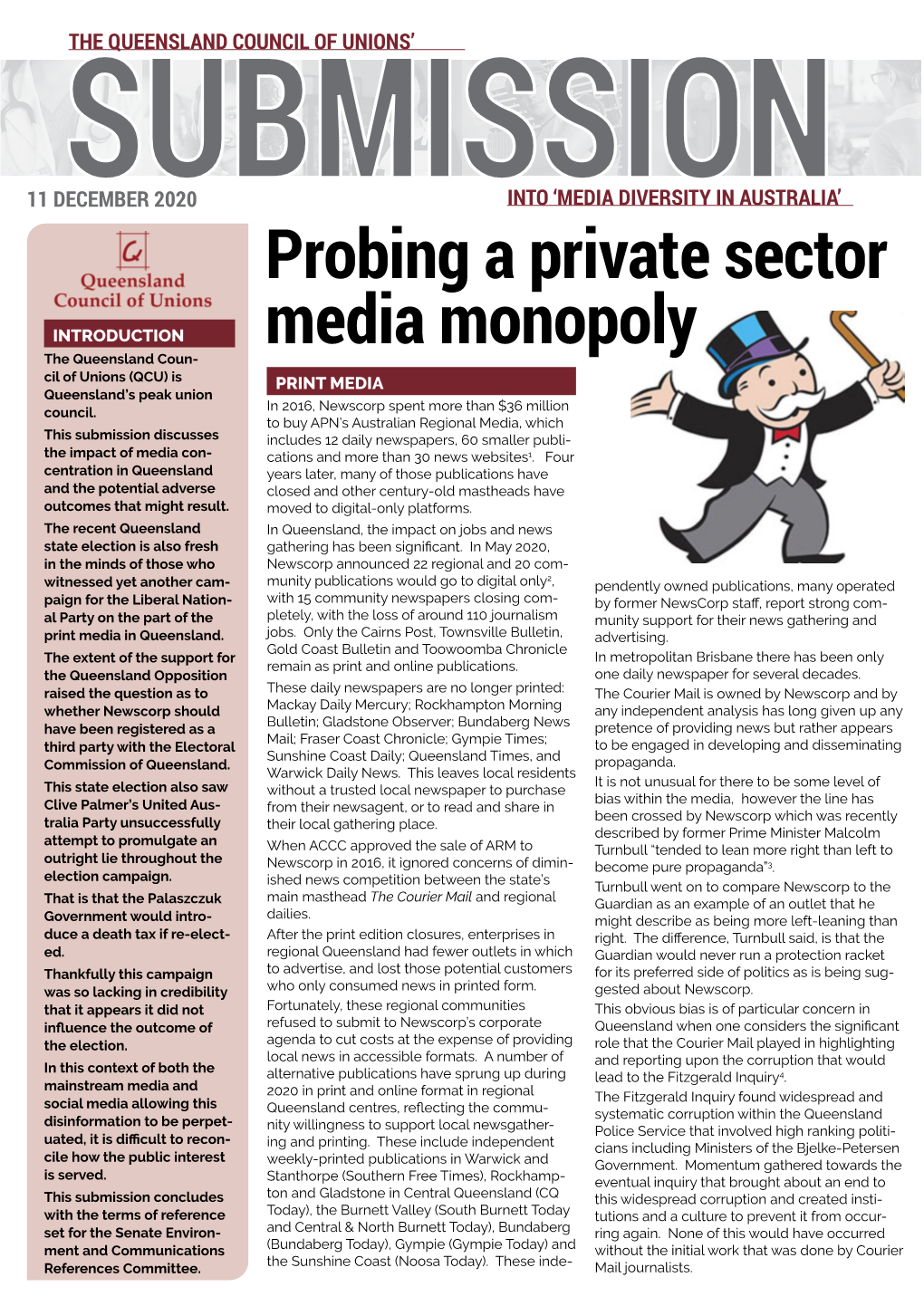 Probing a Private Sector Media Monopoly