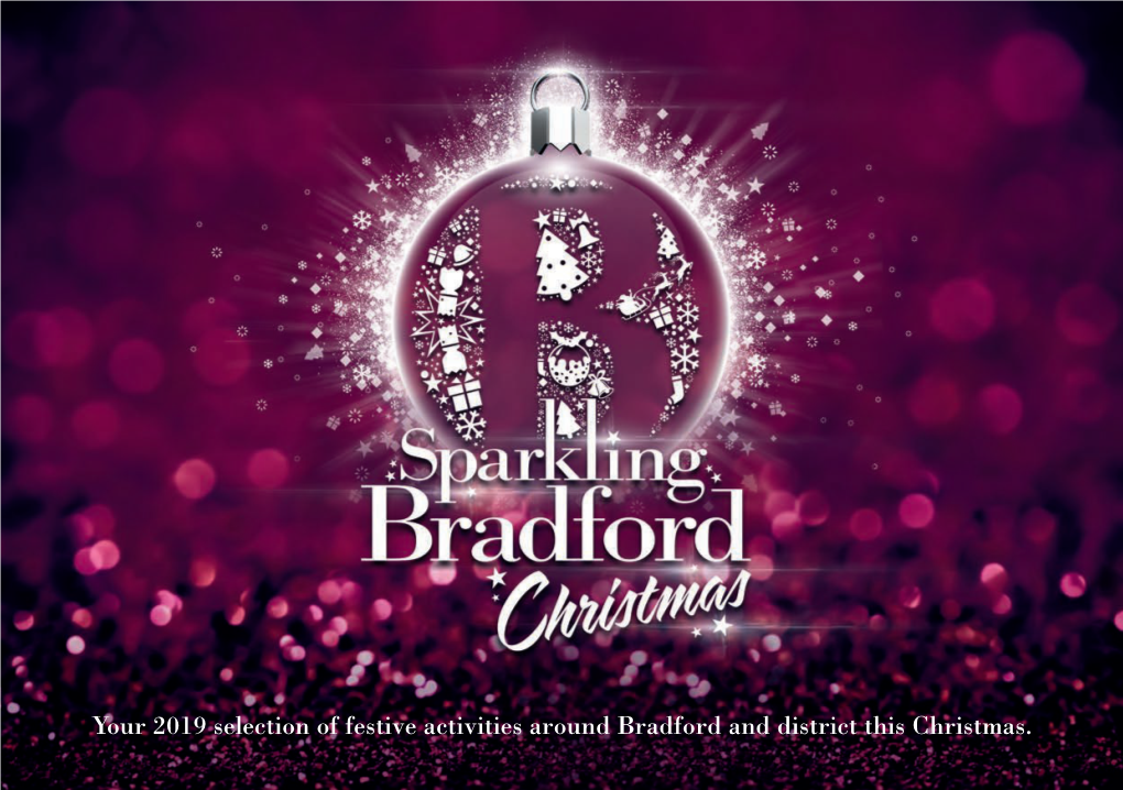 Your 2019 Selection of Festive Activities Around Bradford and District This Christmas
