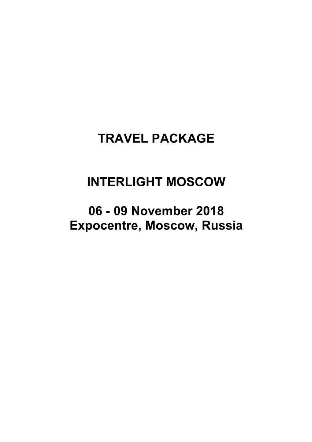 Travel Package Interlight Moscow 06