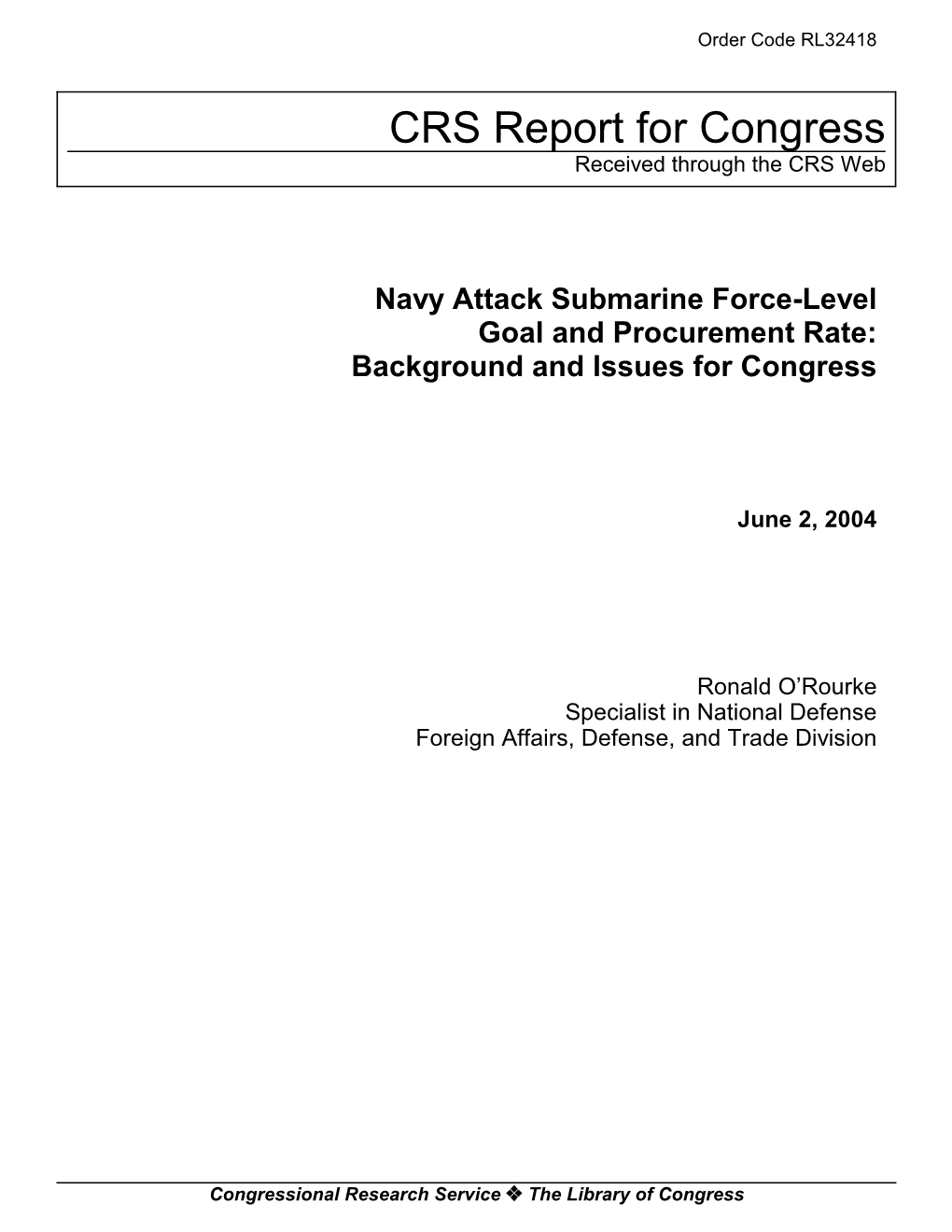 Navy Attack Submarine Force-Level Goal and Procurement Rate: Background and Issues for Congress