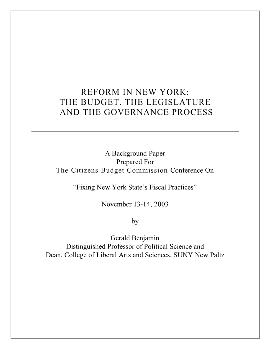 Reform in New York: the Budget, the Legislature and the Governance Process