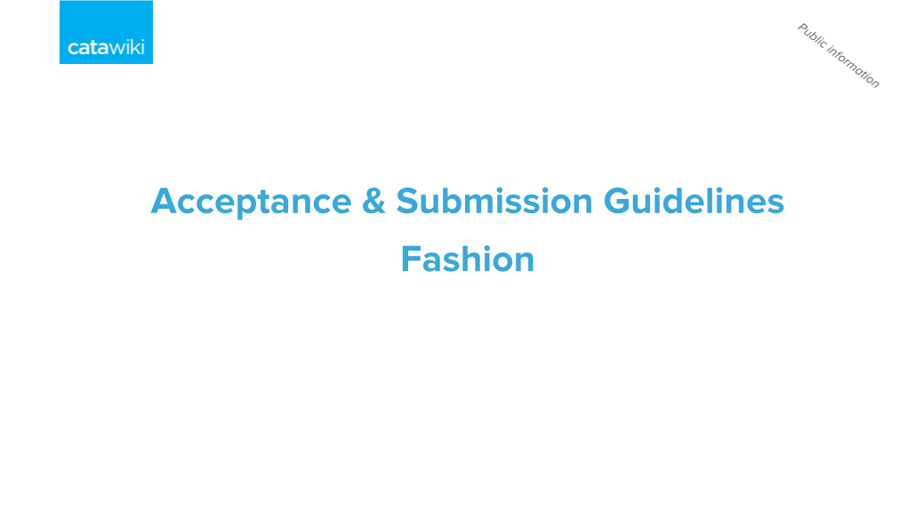 Acceptance & Submission Guidelines Fashion