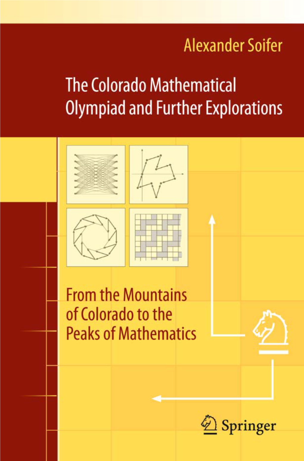 The Colorado Mathematical Olympiad and Further Explorations