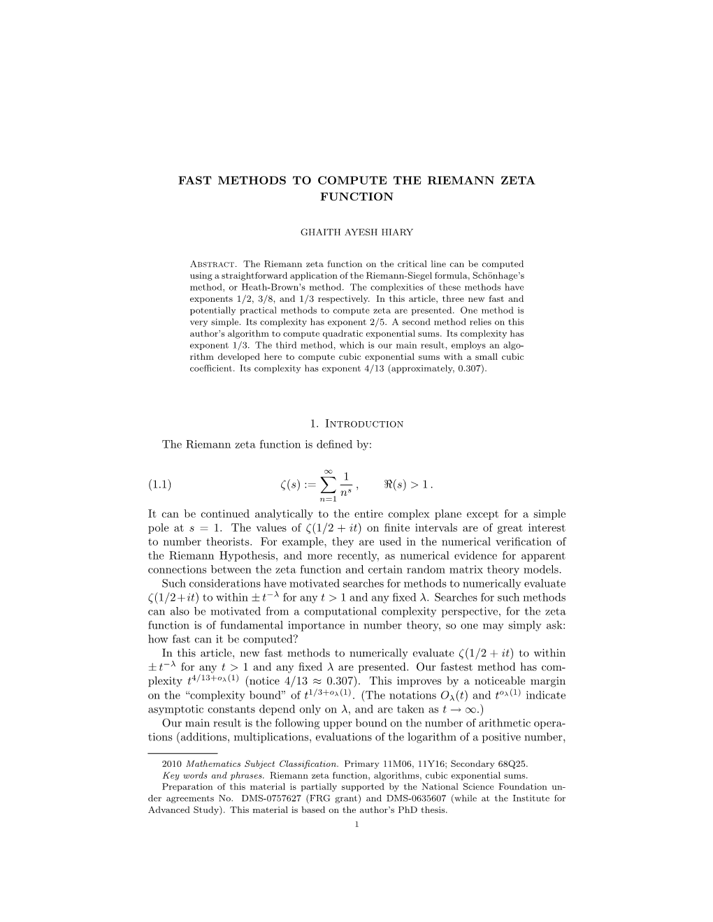 Fast Methods to Compute the Riemann Zeta Function 11