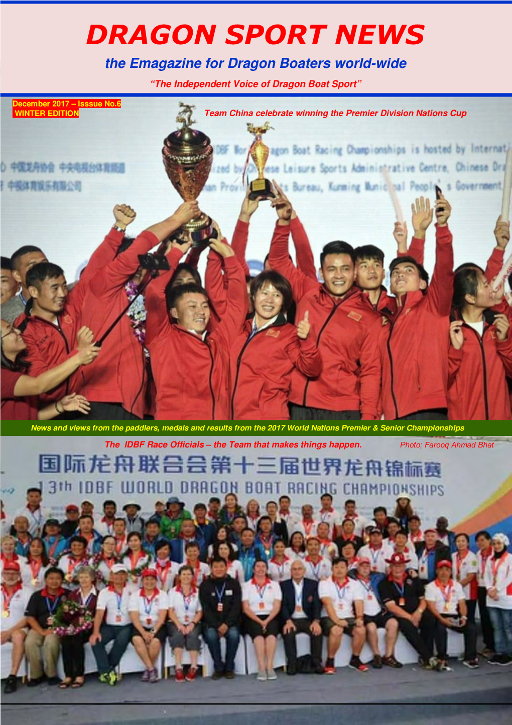 DRAGON SPORT NEWS @Aol.Com the Emagazine for Dragon Boaters World-Wide “The Independent Voice of Dragon Boat Sport”