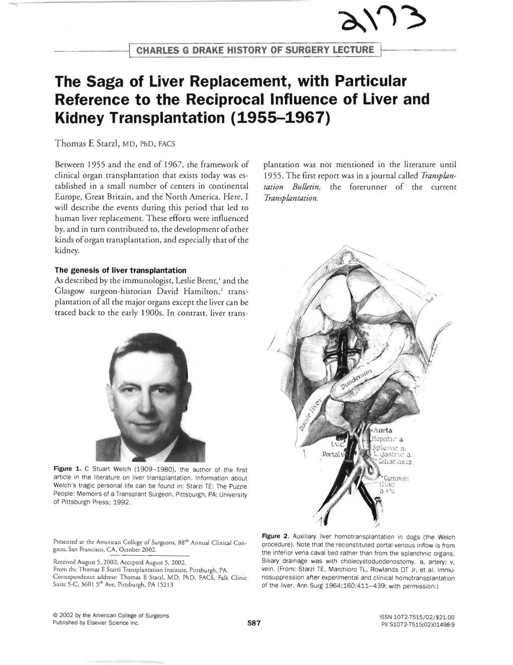 The Saga of Liver Replacement, with Particular Reference to the Reciprocal Influel1ce of Liver and Kidney Transplantation (1955-1967)