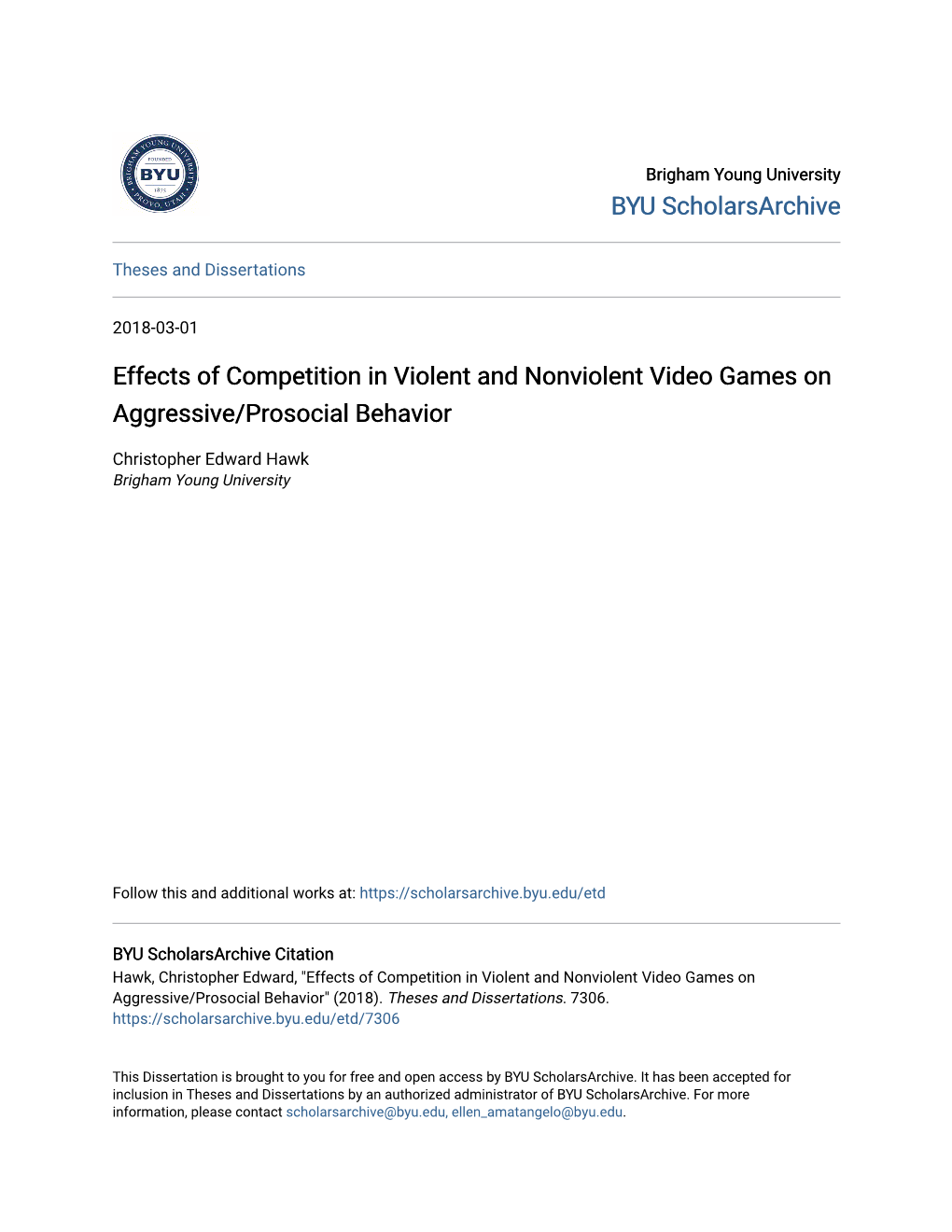 Effects of Competition in Violent and Nonviolent Video Games on Aggressive/Prosocial Behavior