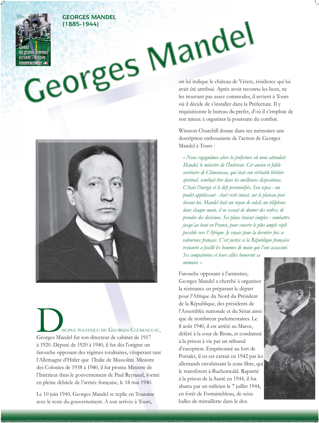 Georges Mandel Fut Son Directeur De Cabinet De 1917 À 1920. Député De