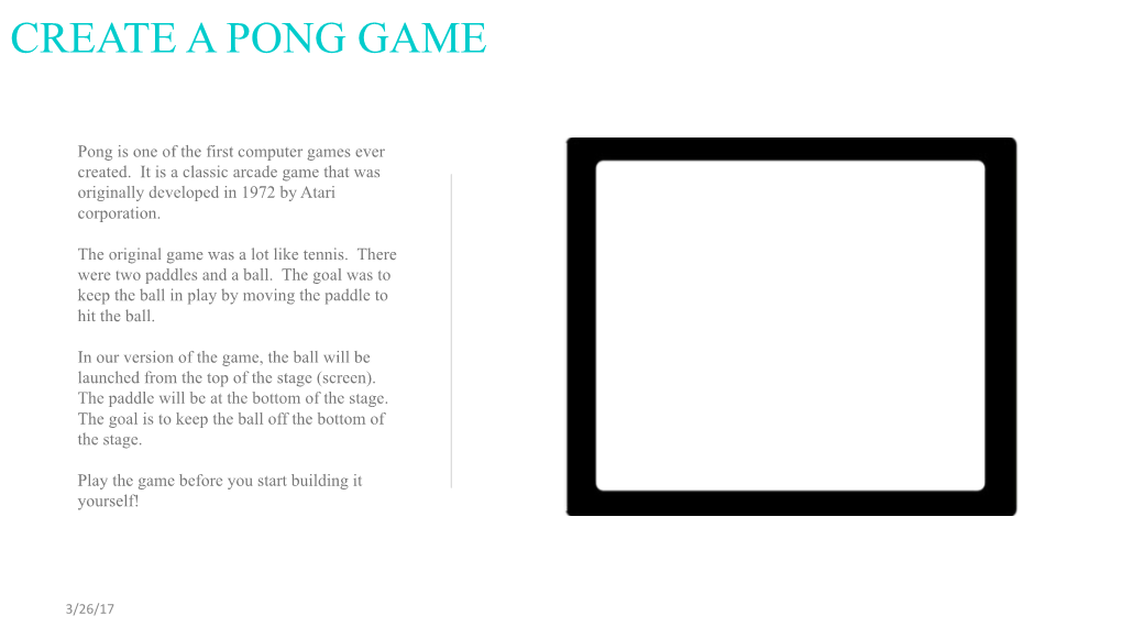 Create a Pong Game