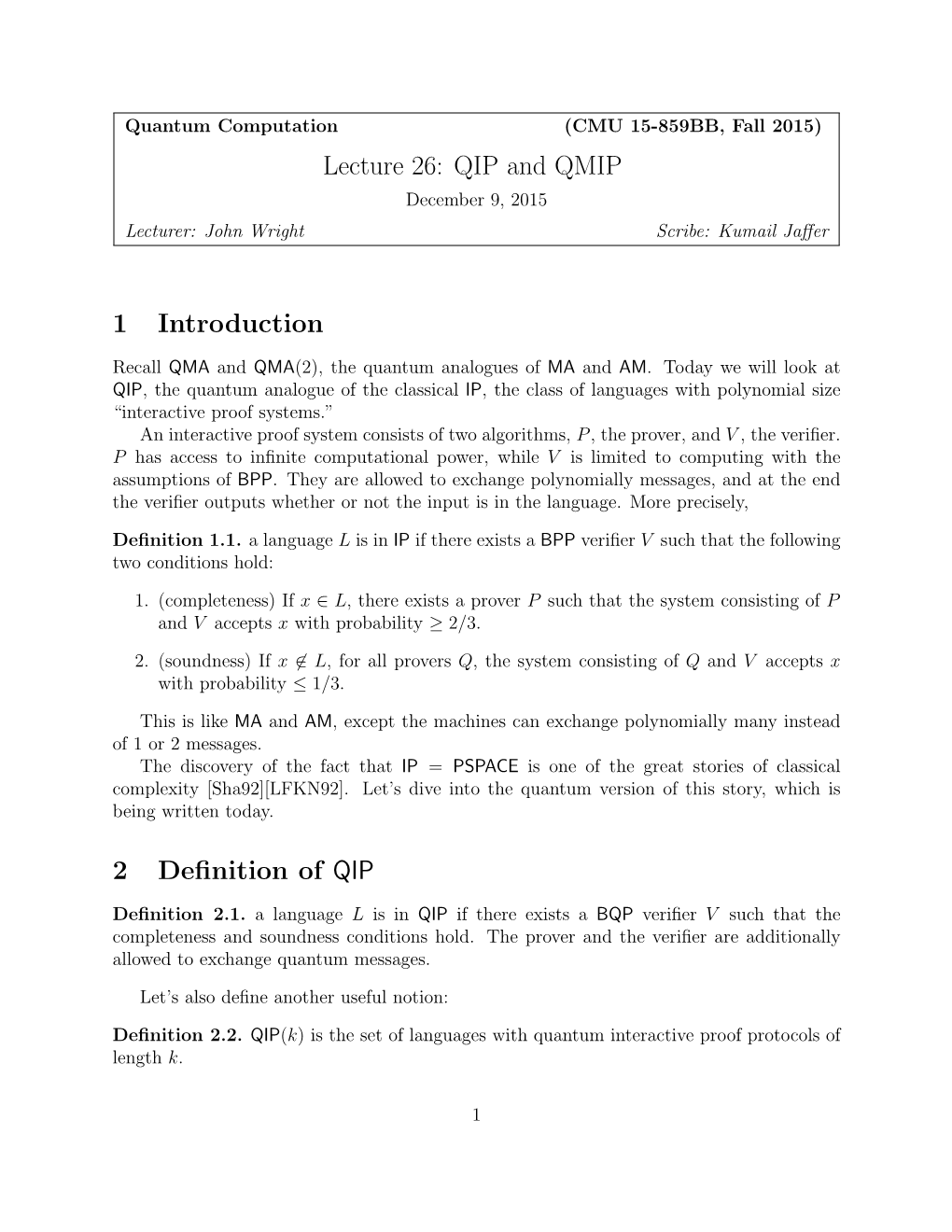 Lecture 26: QIP and QMIP 1 Introduction 2 Definition Of