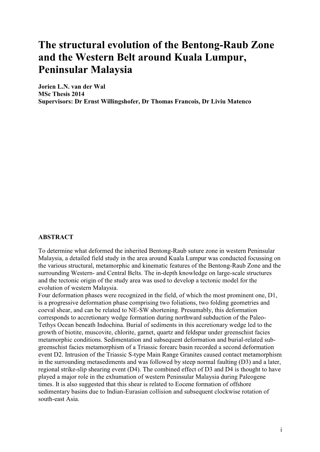 The Structural Evolution of the Bentong-Raub Zone and the Western Belt Around Kuala Lumpur, Peninsular Malaysia