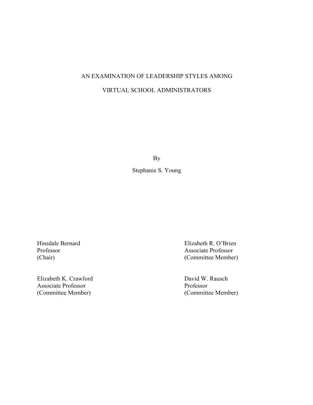 An Examination of Leadership Styles Among Virtual School Administrators