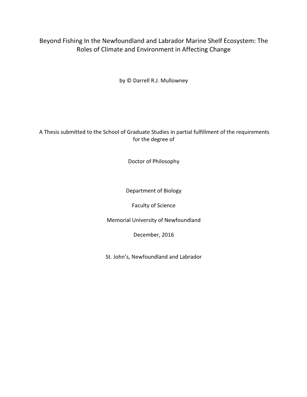 Beyond Fishing in the Newfoundland and Labrador Marine Shelf Ecosystem: the Roles of Climate and Environment in Affecting Change