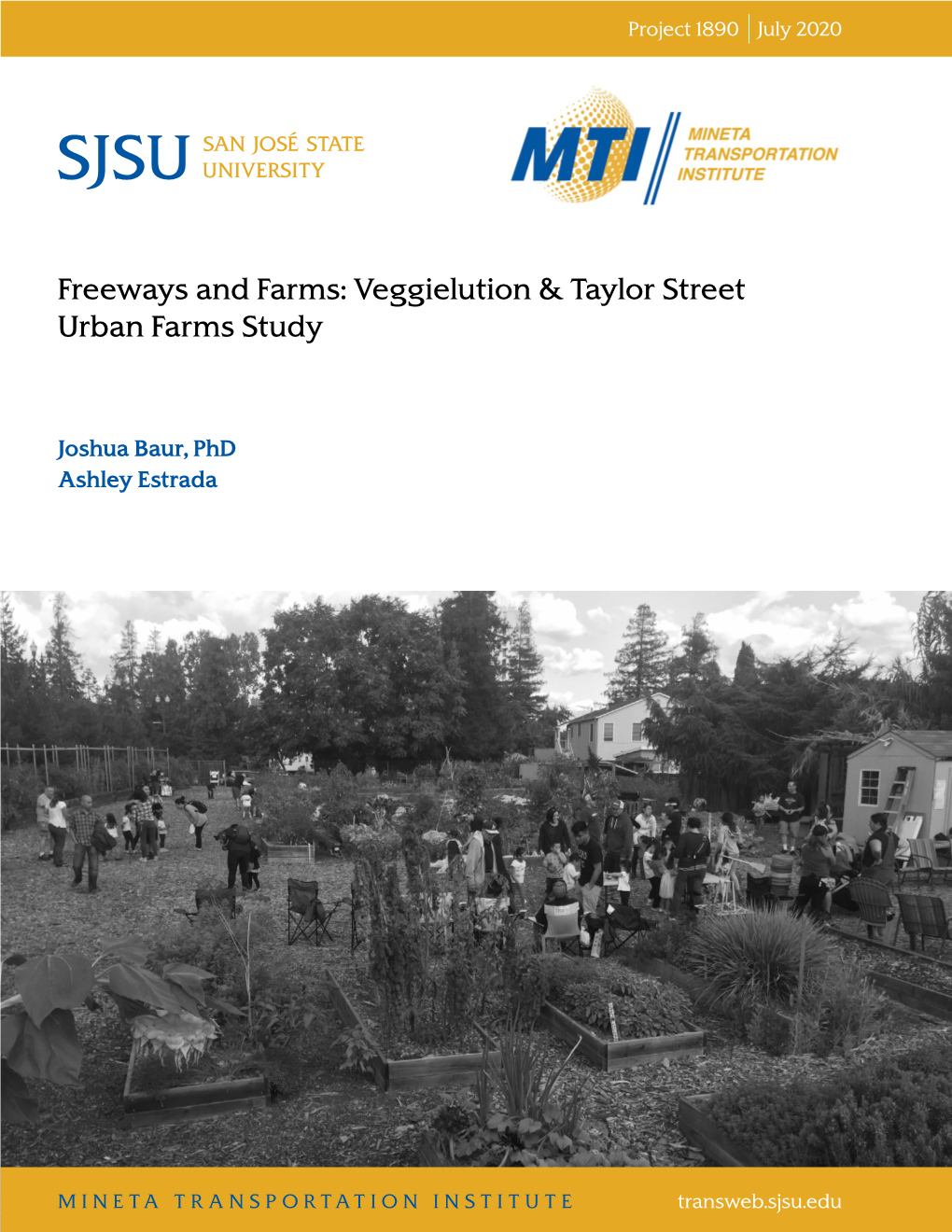Freeways and Farms: Veggielution & Taylor Street Urban Farms Study