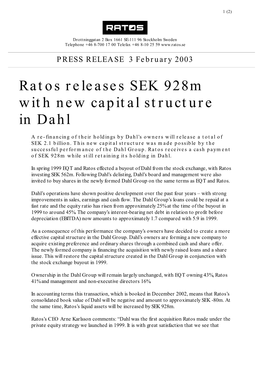 Ratos Releases SEK 928M with New Capital Structure in Dahl