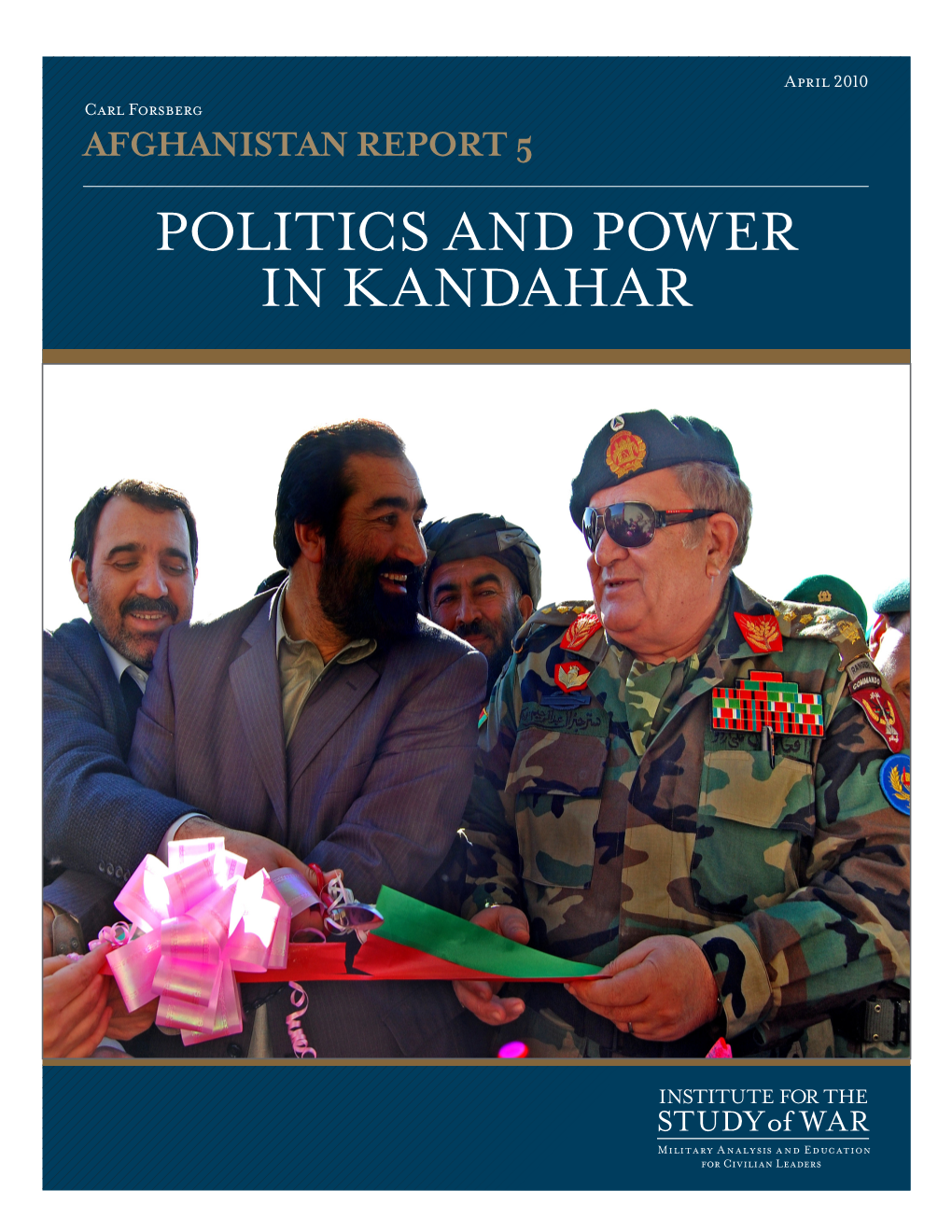 Politics and Power in Kandahar