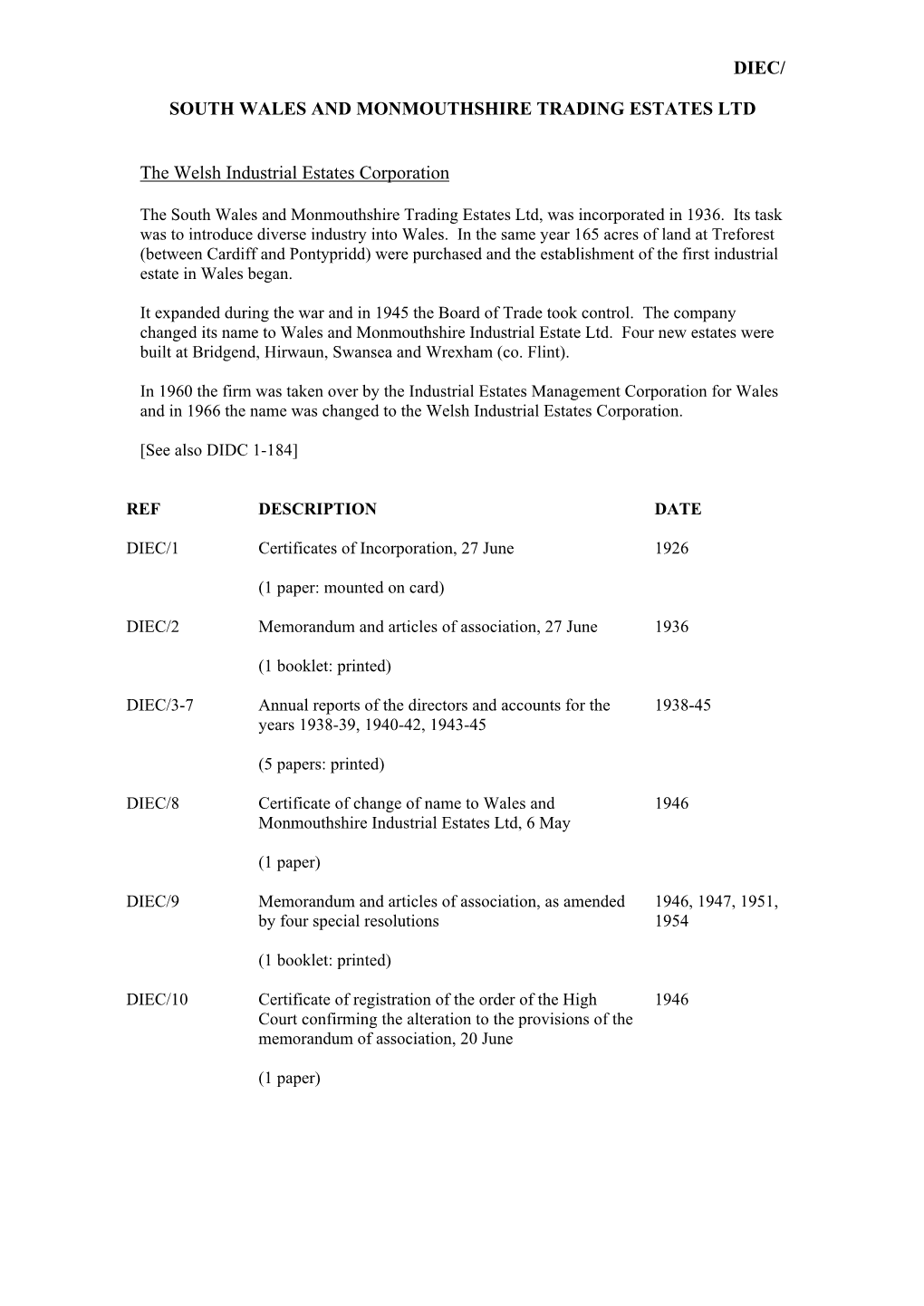 DIEC/ SOUTH WALES and MONMOUTHSHIRE TRADING ESTATES LTD the Welsh Industrial Estates Corporation