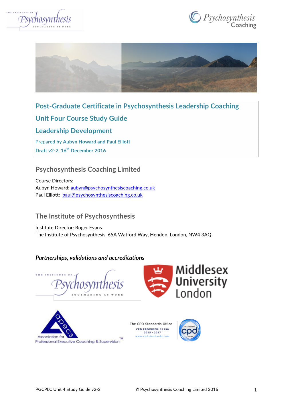 Post-‐Graduate Certificate in Psychosynthesis Leadership Coaching Unit Four Course Study Guide Leade