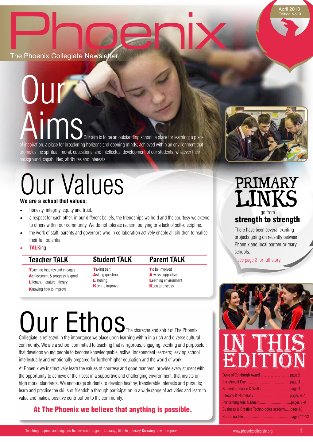 Our Values PRIMARY We Are a School That Values; • Honesty, Integrity, Equity and Trust